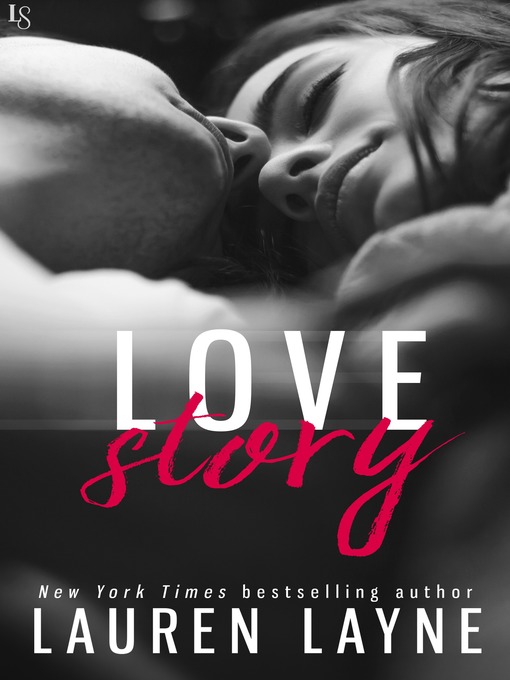 Title details for Love Story by Lauren Layne - Wait list